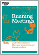 Book cover of: Running Meetings (HBR 20-Minute Manager Series)