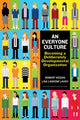 Book cover of: Everyone Culture. By: Robert Kegan