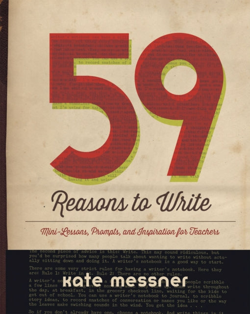 Book cover of: 59 Reasons to Write. By: Kate Messner