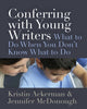 Book cover of: Conferring with Young Writers. By: Kristin Ackerman