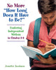 Book cover of: No More "How Long Does it Have to Be?". By: Jennifer Jacobson