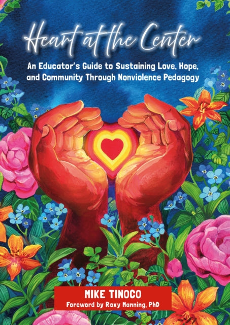 Book cover of: Heart at the Center. By: Mike Tinoco