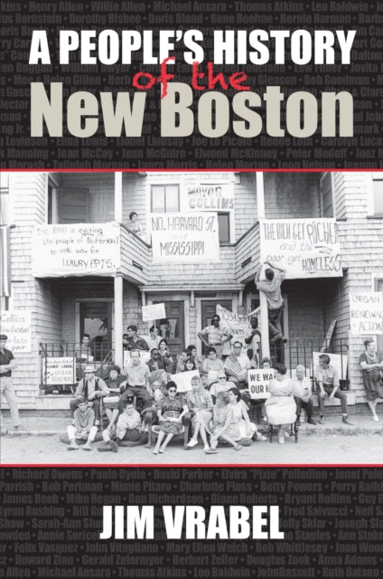 Book cover of: People's History of the New Boston. By: Jim Vrabel