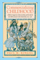 Book cover of: Commercializing Childhood. By: Paul B. Ringel
