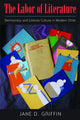 Book cover of: Labor of Literature. By: Jane D. Griffin