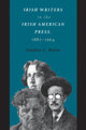 Book cover of: Irish Writers in the Irish American Press, 1882-1964. By: Stephen G. Butler
