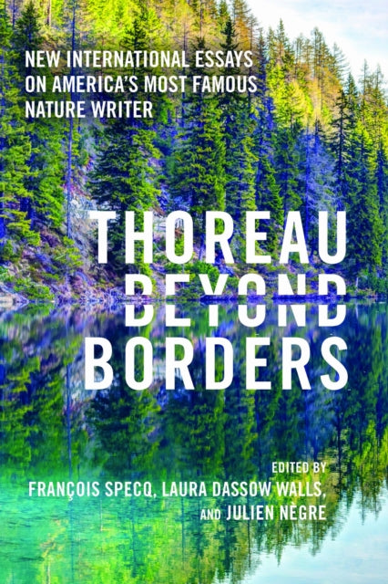 Book cover of: Thoreau Beyond Borders. By: François Specq