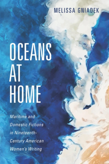 Book cover of: Oceans at Home. By: Melissa Gniadek
