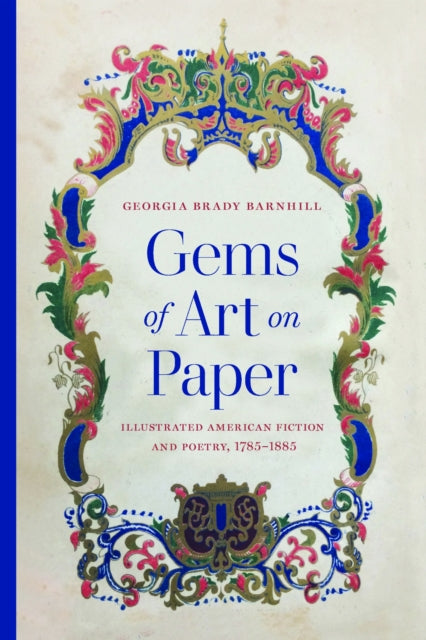 Book cover of: Gems of Art on Paper. By: Georgia Brady Barnhill