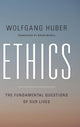 Book cover of: Ethics. By: Wolfgang Huber