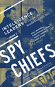 Book cover of: Spy Chiefs: Volume 2