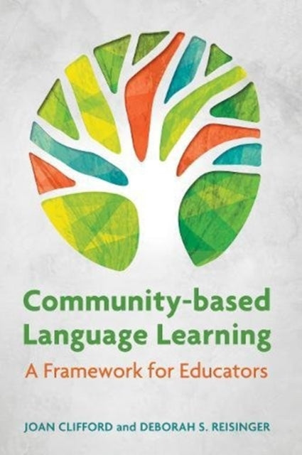 Book cover of: Community-Based Language Learning. By: Joan Clifford