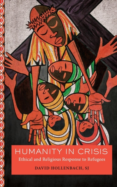 Book cover of: Humanity in Crisis. By: David Hollenbach