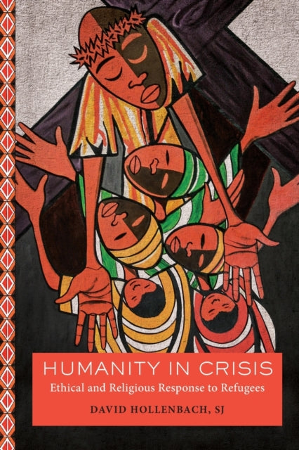 Book cover of: Humanity in Crisis. By: David Hollenbach