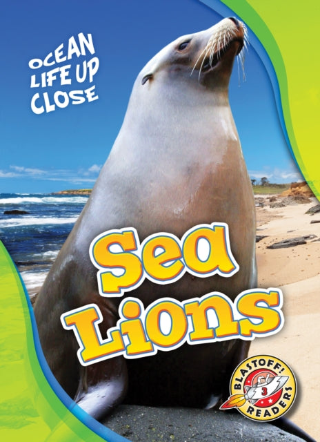 Book cover of: Sea Lions. By: Heather Adamson