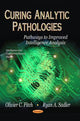 Book cover of: Curing Analytic Pathologies. By: Ryan A. (EDT) Sadler,Olivier C. Fitch,Ryan A. Sadler, Olivier C. (EDT) Fitch