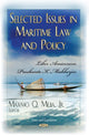 Book cover of: Selected Issues in Maritime Law & Policy