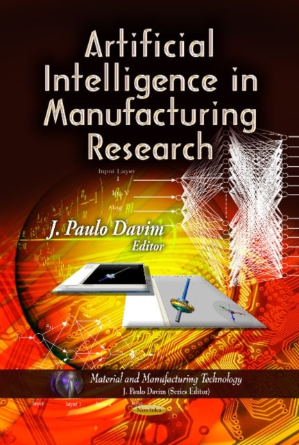 Book cover of: Artificial Intelligence in Manufacturing Research. By: J. Paulo Davim