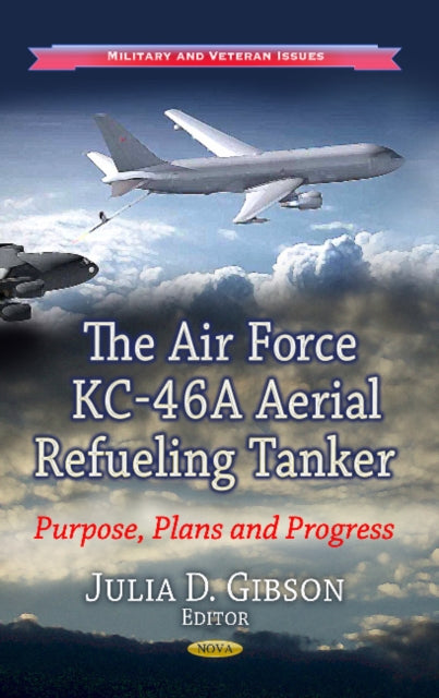 Book cover of: Air Force KC-46A Aerial Refueling Tanker