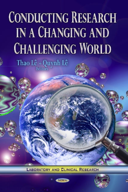 Book cover of: Conducting Research in a Changing & Challenging World. By: Thao Le