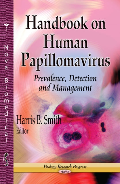 Book cover of: Handbook on Human Papillomavirus. By: Harris B. Smith