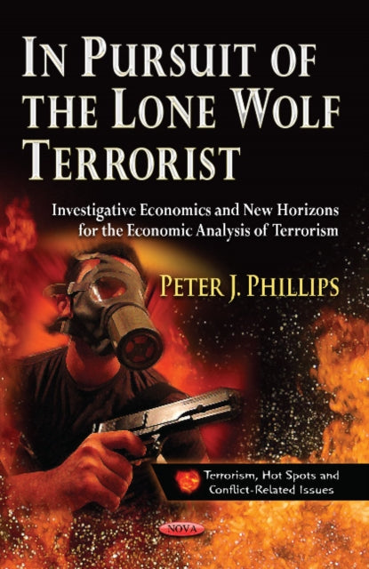 Book cover of: In Pursuit of the Lone Wolf Terrorist