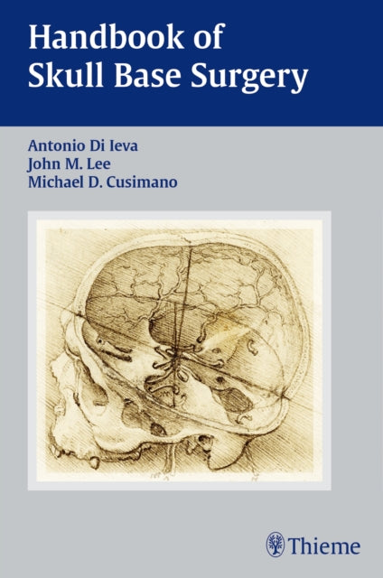 Book cover of: Handbook of Skull Base Surgery. By: Antonio Di Ieva