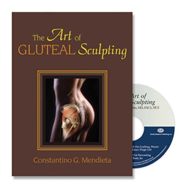 Book cover of: Art of Gluteal Sculpting. By: Constantino Mendieta