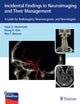 Book cover of: Incidental Findings in Neuroimaging and Their Management. By: Kaye Westmark