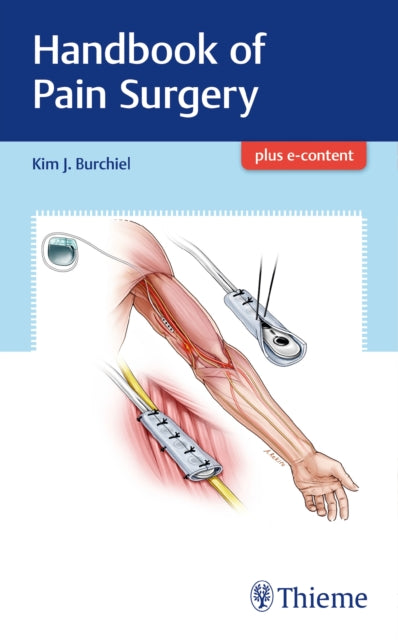 Book cover of: Handbook of Pain Surgery. By: Kim Burchiel
