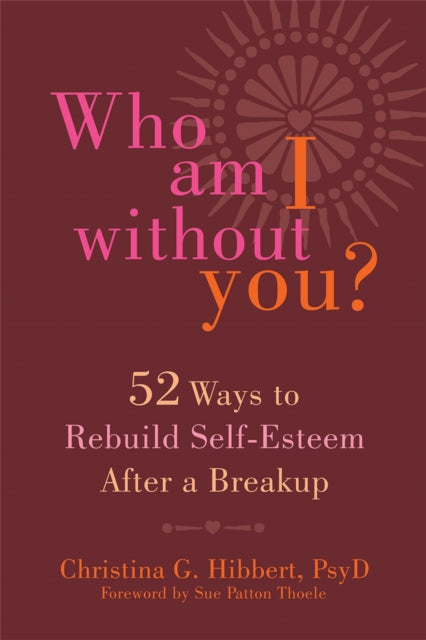 Book cover of: Who Am I Without You?. By: Christina G. Hibbert