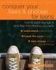 Book cover of: Conquer Your Fears and Phobias for Teens. By: Andrea Umbach