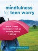 Book cover of: Mindfulness for Teen Worry. By: Jeffrey Bernstein