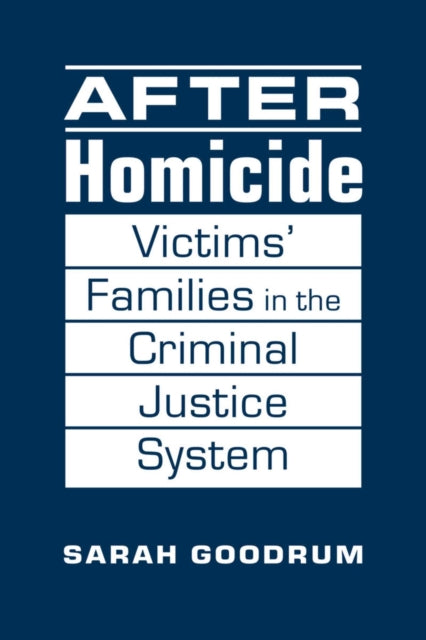 Book cover of: After Homicide. By: Sarah Goodrum