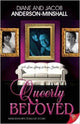 Book cover of: Queerly Beloved. By: Diane Anderson-Minshall