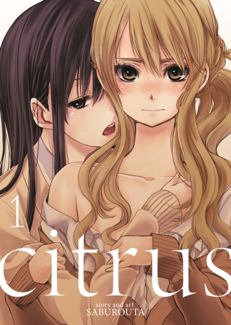 Book cover of: Citrus Vol. 1. By: Saburouta