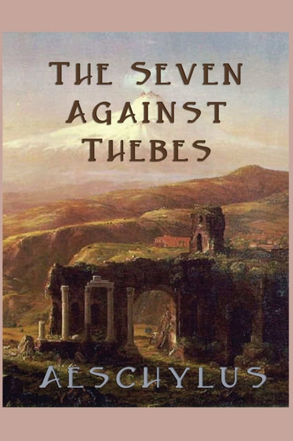 Book cover of: Seven Against Thebes