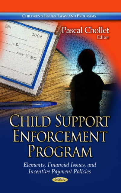Book cover of: Child Support Enforcement Program. By: Pascal Chollet