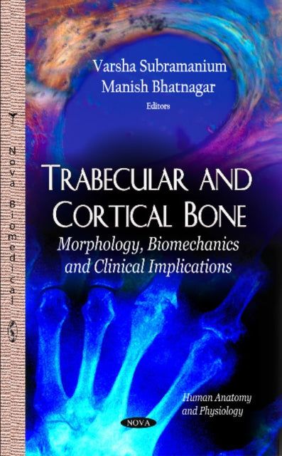 Book cover of: Trabecular & Cortical Bone. By: Varsha Subramanium