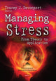 Book cover of: Managing Stress. By: Tracey J. Devonport