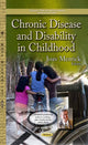 Book cover of: Chronic Disease & Disability in Childhood
