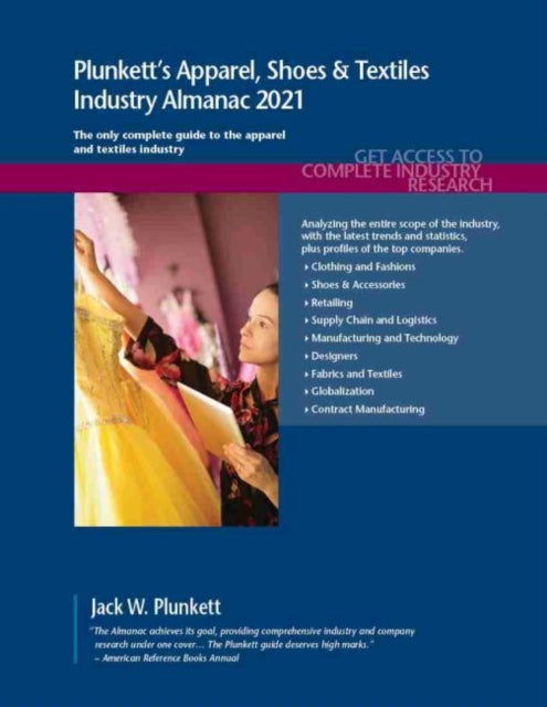 Book cover of: Plunkett's Apparel, Shoes & Textiles Industry Almanac 2021. By: Jack W. Plunkett