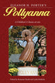 Book cover of: Eleanor H. Porter's Pollyanna. By: Roxanne Harde