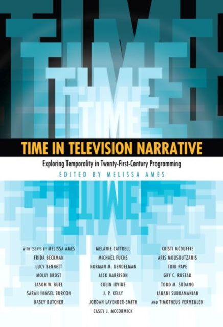 Book cover of: Time in Television Narrative. By: Melissa Ames