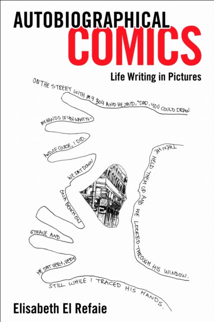 Book cover of: Autobiographical Comics. By: Elisabeth El Refaie