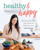 Book cover of: Healthy & Happy. By: Julie Booher