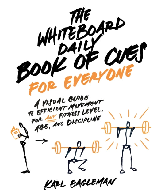 Book cover of: Whiteboard Daily Book of Cues for Everyone. By: Karl Eagleman