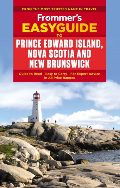 Book cover of: Frommer's EasyGuide to Prince Edward Island, Nova Scotia and New Brunswick. By: Darcy Keith Rhyno