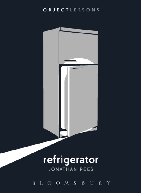 Book cover of: Refrigerator. By: Jonathan Rees