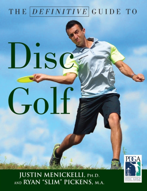 Book cover of: Definitive Guide to Disc Golf. By: Justin Menickelli